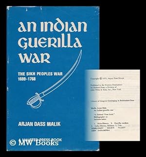 Seller image for An Indian Guerilla War : the Sikh Peoples War, 1699-1768 / Arjan Dass Malik for sale by MW Books Ltd.