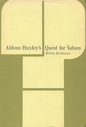 Aldous Huxley's Quest for Values