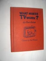 Seller image for What Makes T V Work? for sale by dadsbooks