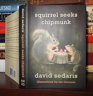Seller image for SQUIRREL SEEKS CHIPMUNK A Modest Bestiary for sale by Rare Book Cellar