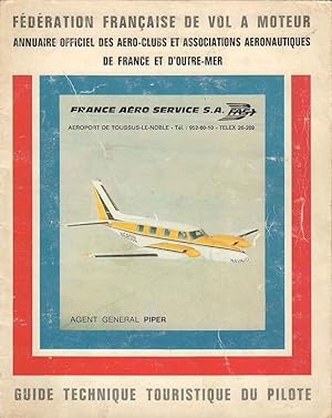Federation Francaise de Vol a Moteur. Annuaire Officiel des Aero-Clubs et Associations Aeronautiq...