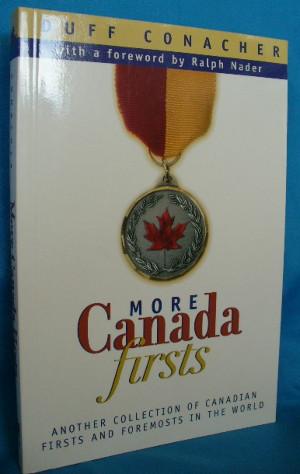 Seller image for More Canada Firsts for sale by Alhambra Books