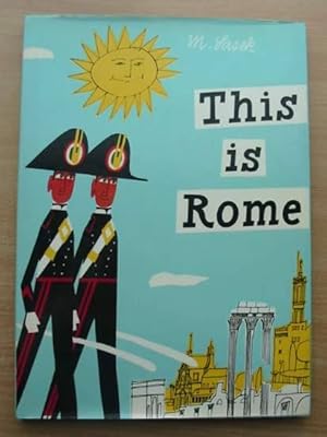 Imagen del vendedor de THIS IS ROME a la venta por Stella & Rose's Books, PBFA