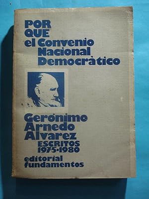 Imagen del vendedor de POR QUE EL CONVENIO NACIONAL DEMOCRTICO. ESCRITOS 1975-1980 a la venta por Ernesto Julin Friedenthal