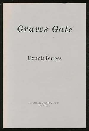 Bild des Verkufers fr Graves Gate zum Verkauf von Between the Covers-Rare Books, Inc. ABAA