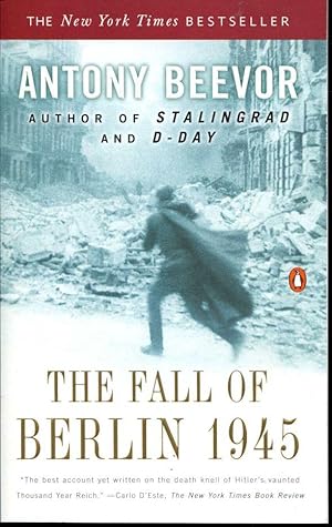 The Fall of Berlin 1945