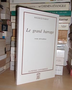 Seller image for LE GRAND BARRAGE for sale by Planet's books