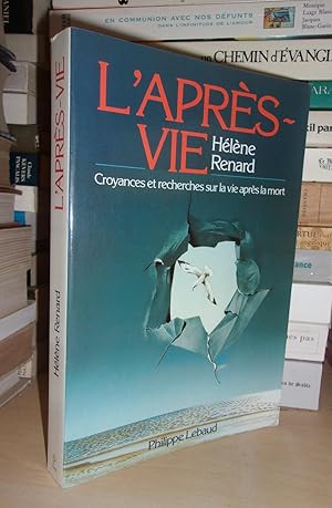 Bild des Verkufers fr L'APRES-VIE : Croyances et Recherches Sur La Vie Aprs La Mort zum Verkauf von Planet's books