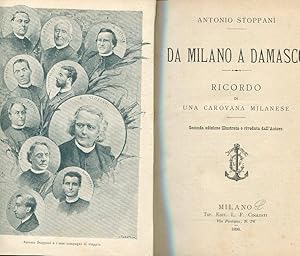 DA MILANO A DAMASCO, ricordo di una carovana milanese, Milano, Cogliati L. F., 1896