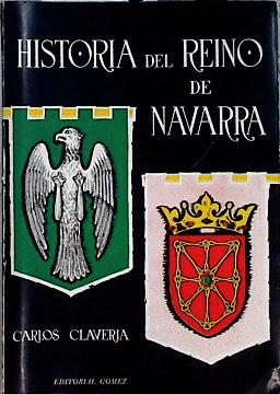 Bild des Verkufers fr Historia del Reino de Navarra zum Verkauf von Almacen de los Libros Olvidados
