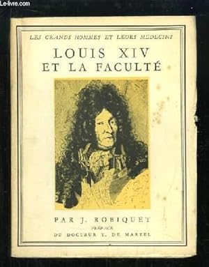 Bild des Verkufers fr Louis XIV et la Facult. zum Verkauf von Le-Livre