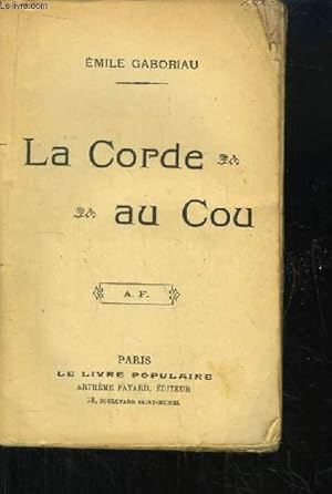 Image du vendeur pour La Corde au Cou. mis en vente par Le-Livre