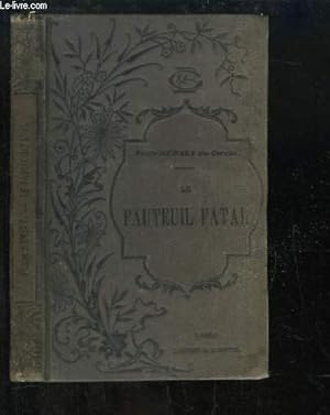 Seller image for Le Fauteuil Fatal. for sale by Le-Livre