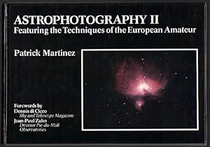 Seller image for Astrophotography II: Featuring the Techniques of the European Amateur for sale by Clausen Books, RMABA