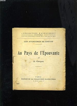 Immagine del venditore per AU PAYS DE L'EPOUVANTE - LES AVENTURES DE COUCOU venduto da Le-Livre