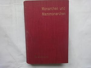 Image du vendeur pour Monarchen und Mammonarchen mis en vente par Malota