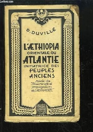 Bild des Verkufers fr L'Aethiopia Orientale ou Atlantie initiatrice des Peuples Anciens zum Verkauf von Le-Livre