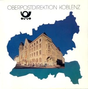 Die Oberpostdirektion Koblenz.