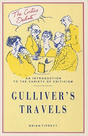 Image du vendeur pour Gulliver's Travels (The Critics Debate Ser.) mis en vente par Kenneth A. Himber