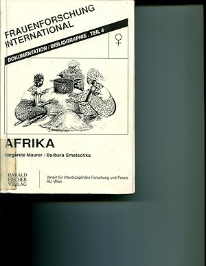 Seller image for Frauenforschung international. Dokumentation /Bibliographie: Frauenforschung und Frauenbewegung in Afrika: TEIL 4 for sale by Orca Knowledge Systems, Inc.