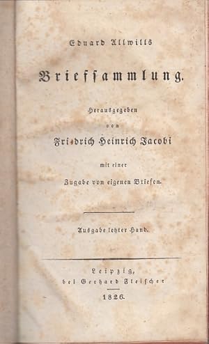Eduard Allwills Briefsammlung. Woldemar. 2 Teile in 1. Mit einer Zugabe von eigenen Briefen. Ausg...