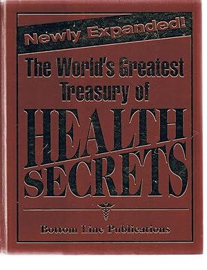 Seller image for The World's Greatest Treasure of Health Secrets for sale by Riverhorse Books