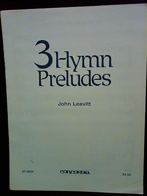 Immagine del venditore per 3 Hymn Preludes( My Song is Love Unkown,With High Delight Let us Unite,Creator Spirit, Hearenly Dove) venduto da H&G Antiquarian Books