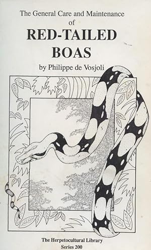 Image du vendeur pour The General Care and Maintenance of Red-Tailed Boas mis en vente par Frank's Duplicate Books