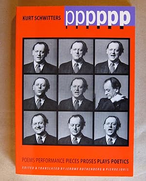 Immagine del venditore per Pppppp: Kurt Schwitters Poems, Performance, Pieces, Proses, Plays, Poetics venduto da Pistil Books Online, IOBA