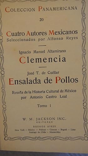 Cuatro Autores Mexicanos (Seleccionados por Alfonso Reyes) 1a. Ed. II VOL.