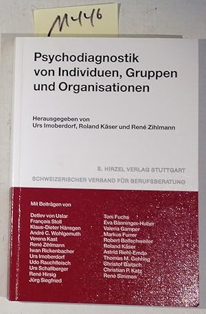 Psychodiagnostik Von Individuen, Gruppen Und Organisationen: Die Beitrage Des Zweiten Zurcher Dia...