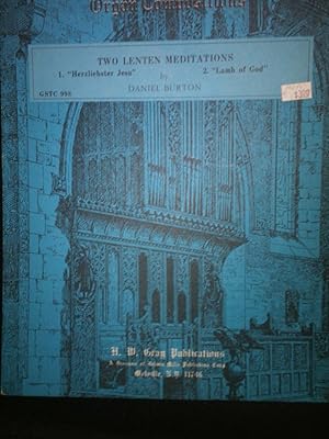 Seller image for Two Lenten Meditations - Herzliebster Jesu - Lamb of God - for sale by H&G Antiquarian Books