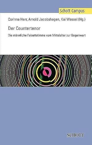 Seller image for Der Countertenor : Die mnnliche Falsettstimme vom Mittelalter zur Gegenwart for sale by AHA-BUCH GmbH