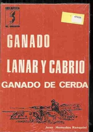 GANADO LANAR Y CABRÍO. GANADO DE CERDA