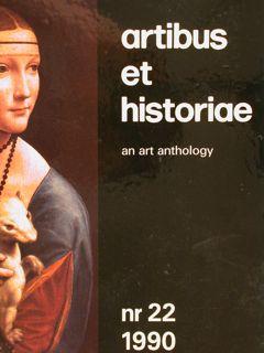 ARTIBUS ET HISTORIAE. An art antology. nr.22 1990.