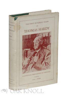 Imagen del vendedor de FIRST HUNDRED YEARS OF THOMAS HARDY 1840-1940 a la venta por Oak Knoll Books, ABAA, ILAB