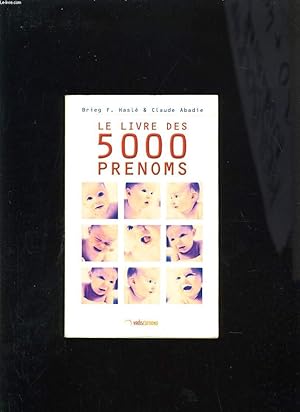 Seller image for LE LIVRE DES 5000 PRENOMS for sale by Le-Livre