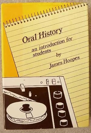 Imagen del vendedor de Oral History: An Introduction for Students a la venta por Call Phil Now - Books