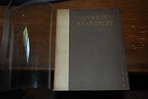 AUBREY BEARDSLEY, by Arthur Symons