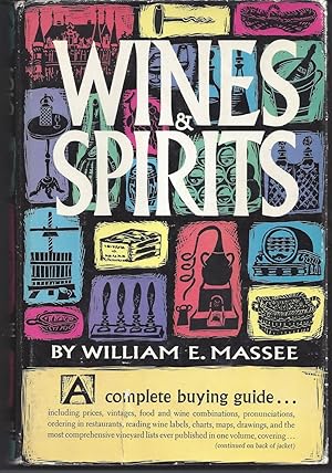 Bild des Verkufers fr Wines and Spirits: A Complete Buying Guide zum Verkauf von Brenner's Collectable Books ABAA, IOBA