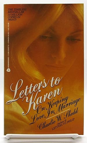 Letters to Karen: On Keeping Love in Marriage