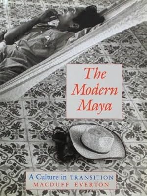 The Modern Maya: A Culture in Transition