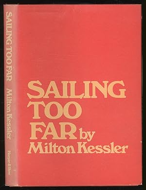 Image du vendeur pour Sailing too Far: Poems mis en vente par Between the Covers-Rare Books, Inc. ABAA