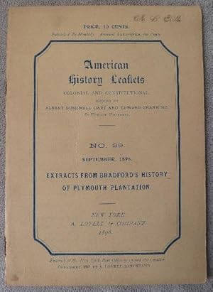 Seller image for American History Leaflets Colonial and Constitutional: Extracts from Bradford's History of Plymouth Plantation No. 29 for sale by Call Phil Now - Books