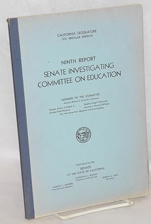 Imagen del vendedor de Ninth report, Senate Investigating Committee on Education: Are loyalty oaths effective a la venta por Bolerium Books Inc.