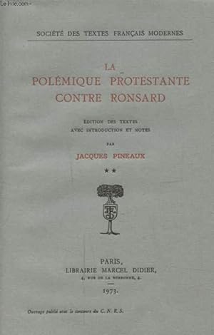 Seller image for LA POLEMIQUE PROTESTANTE CONTRE RONSARD for sale by Le-Livre