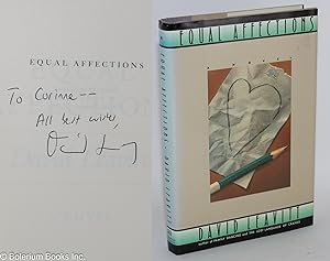 Image du vendeur pour Equal Affections; a novel [signed] mis en vente par Bolerium Books Inc.