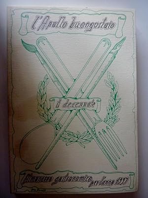 Imagen del vendedor de L'APOLLO BUONGUSTAIO - IL DECENNALE - Almanacco Gastronomico per l'Anno 1997 ideato da Mario dell'Arco. Nuova Serie" a la venta por Historia, Regnum et Nobilia