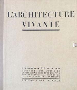 Bild des Verkufers fr L'ARCHITECTURE VIVANTE: PRINTEMPS & T MCMXXVI - Documents sur l'activit constructive dans tous les pays - Publis sous la direction de Jean Badovici, Architecte zum Verkauf von ART...on paper - 20th Century Art Books