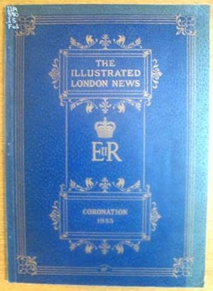 Bild des Verkufers fr The Illustrated London News. Coronation Number of Queen Elizabeth II: With 16 color plates, 594 Portraits and Illustrations in Photogravure; Together with Articles dealing with every aspect of Coronation of Our Gracious Queen, the Story of her Life, and that of her Consort, H.R.H. The Duke of Edinburgh. zum Verkauf von Yushodo Co., Ltd.